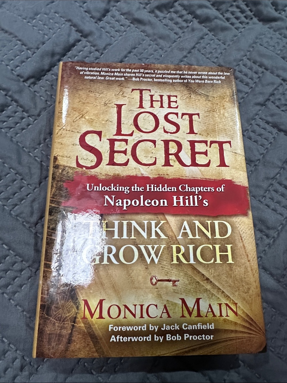 The Lost Secret: Think and Grow Rich - By Monica Main